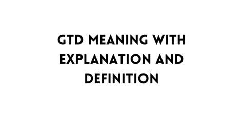 gtd meaning in hotel